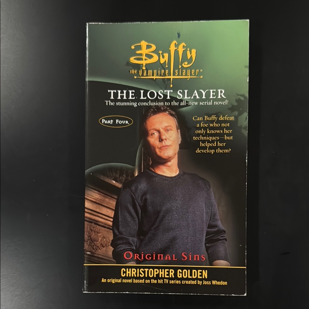 Buffy the Vampire Slayer: The Lost Slayer #4: Original Sins - Paperback Novel